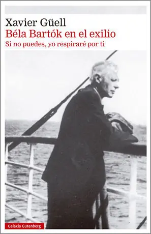 Rabatt BÉLA BARTÓK EN EL EXILIO. SI NO PUEDES, YO RESPIRARÉ POR TI