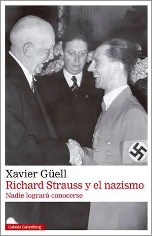 RICHARD STRAUSS Y EL NAZISMO. NADIE LOGRARÁ CONOCERSE Kracherpreis