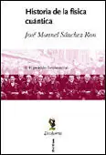 Abverkauf HISTORIA DE LA FÍSICA CUÁNTICA. I. EL PERÍODO FUNDACIONAL (1860-1926)