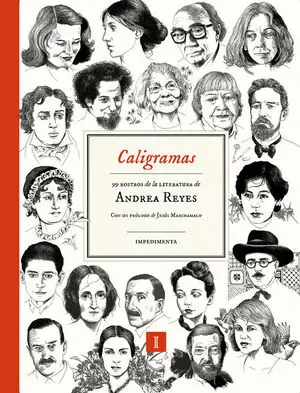 CALIGRAMAS. 99 ROSTROS DE LA LITERATURA Meistverkauft
