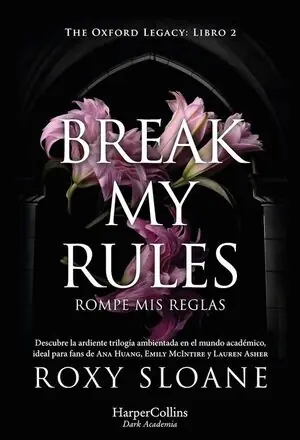 BREAK MY RULES (ROMPE MIS REGLAS) Beliebt