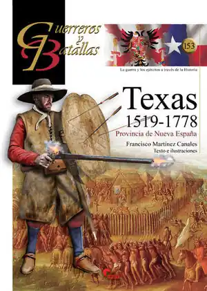 Kostenloser Rückversand TEXAS 1519-1778. PROVINCIA DE NUEVA ESPAÑA