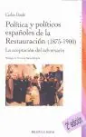 Meistverkauft POLITICA Y POLITICOS ESPAÑOLES DE LA RESTAURACION (1875-1900