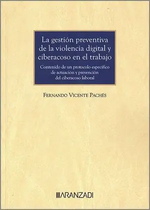LA GESTIÓN PREVENTIVA DE LA VIOLENCIA DIGITAL Y CIBERACOSO Gleich Bestellen