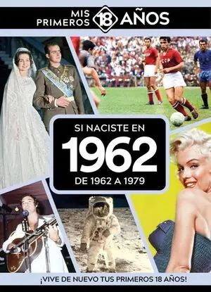SI NACISTE EN 1962: DE 1962 A 1979 Solange Der Vorrat Reicht
