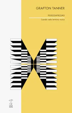 PORSIEMPRISMO. CUANDO NADA TERMINA NUNCA Bestseller