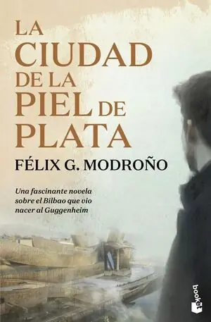 Sonderangebot LA CIUDAD DE LA PIEL DE PLATA (TRILOGÍA DE BILBAO)