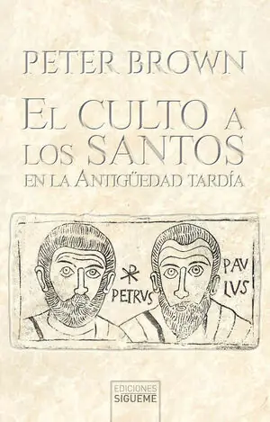 CULTO A LOS SANTOS EN LA ANTIGÜEDAD TARDIA, EL Top-Seller