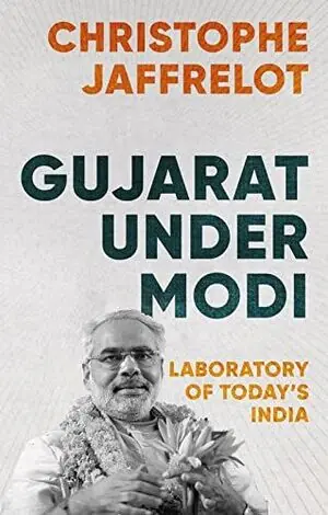 Sichere Zahlung GUJARAT UNDER MODI : LABORATORY OF TODAY'S INDIA