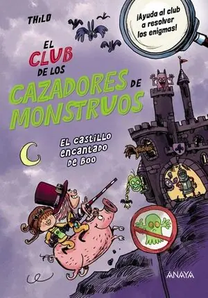 Weltweiter Versand EL CLUB DE LOS CAZADORES DE MONSTRUOS: EL CASTILLO ENCANTADO DE BOO