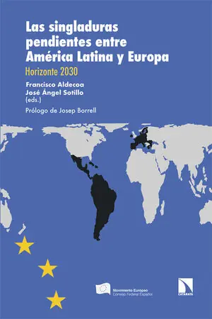 Weltweiter Versand SINGLADURAS PENDIENTES ENTRE AMERICA LATINA Y EUROPA, LAS. HORIZONTE 2030