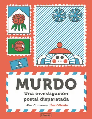 MURDO. UNA INVESTIGACION POSTAL DISPARATADA Ausverkauf