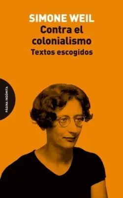 Gratis Versand CONTRA EL COLONIALISMO. TEXTOS ESCOGIDOS