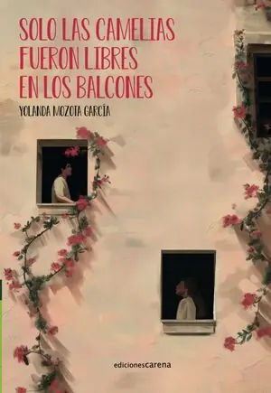 Super-Preis SOLO LAS CAMELIAS FUERON LIBRES EN LOS BALCONES