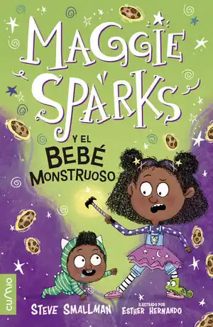 MAGGIE SPARKS Y EL BEBÉ MONSTRUOSO Schneller Versand