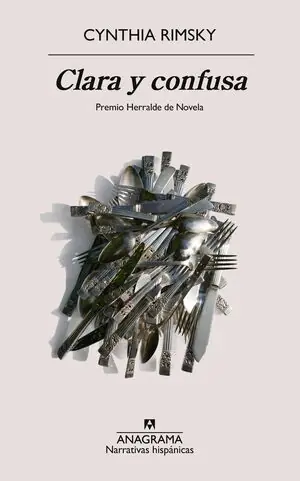 CLARA Y CONFUSA. PREMIO HERRALDE NOVELA 2024 Preisknaller