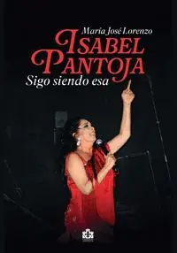 Großhandel ISABEL PANTOJA, SIGO SIENDO ESA. BIOGRAFÍA NO AUTORIZADA