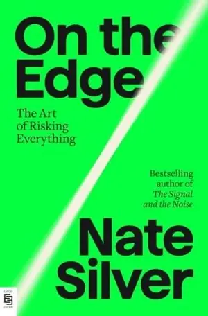 ON THE EDGE. THE ART OF RISKING EVERYTHING Günstig