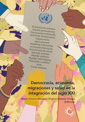 DEMOCRACIA, ECONOMÍA, MIGRACIONES Y SALUD EN LA INTEGRACIÓN DEL SIGLO XXI Preiswert