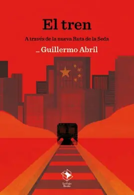 EL TREN. A TRAVÉS DE LA NUEVA RUTA DE LA SEDA Expressversand