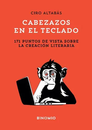 Top-Qualität CABEZAZOS EN EL TECLADO. 171 PUNTOS DE VISTA SOBRE CREACION LITERARIA
