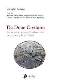 Mega-Angebot DE DUAE CIVITATES LA AMISTAD COMO FUNDAMENTO DE LA LEY Y LA
