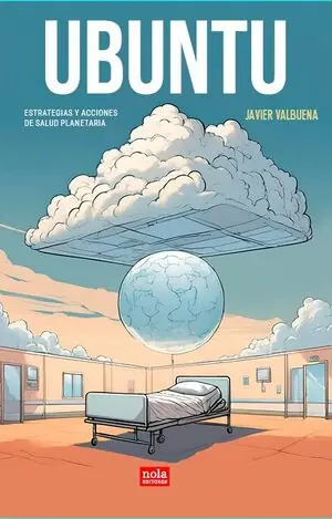 Preis Gesenkt UBUNTU. ESTRATEGIAS Y ACCIONES DE SALUD PLANETARIA