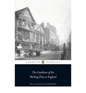THE CONDITION OF THE WORKING CLASS IN ENGLAND Handgefertigt