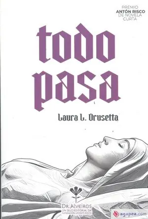Kostenfreie Lieferung TODO PASA. PREMIO ANTÓN RISCO DE NOVELA CURTA