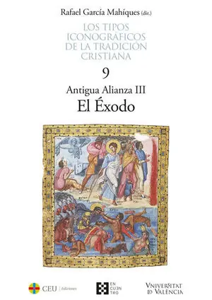 TIPOS ICONOGRAFICOS DE LA TRADICION CRISTIANA / 9, LOS. ANTIGUA ALIANZA III. EL EXODO Jetzt Bestellen