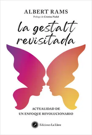 Preisreduziert GESTALT REVISITADA, LA. ACTUALIDAD DE UN ENFOQUE REVOLUCIONARIO