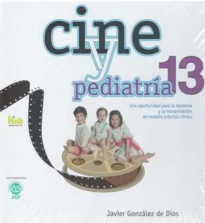 Billig CINE Y PEDIATRÍA 13. UNA OPORTUNIDAD PARA LA DOCENCIA Y LA HUMANIZACIÓN EN NUESTRA PRÁCTICA CLÍNICA