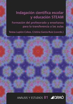 INDAGACIÓN CIENTÍFICA ESCOLAR Y EDUCACIÓN STEAM. 81 INDAGACIÓN CIENTÍFICA ESCOLAR Y EDUCACIÓN STEAM FORMACIÓN DEL PROFESORADO Y E Kostenloser Versand