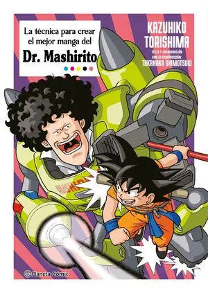 Neue Kollektion LA TÉCNICA PARA CREAR EL MEJOR MANGA DEL DR. MASHIRITO