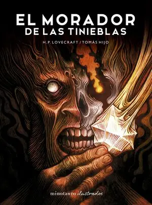 EL MORADOR DE LAS TINIEBLAS. DE H.P.LOVECRAFT. ILUSTRADA POR TOMÁS HIJO Jetzt Zugreifen