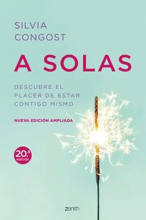 Kostenloser Versand A SOLAS. NUEVA EDICIÓN AMPLIADA. DESCUBRE EL PLACER DE ESTAR CONTIGO MISMO