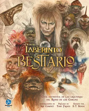 DENTRO DEL LABERINTO. BESTIARIO. GUIA DEFINITIVA DE LAS CRIATURAS DEL REINO DE LOS GOBLINS Bestpreis
