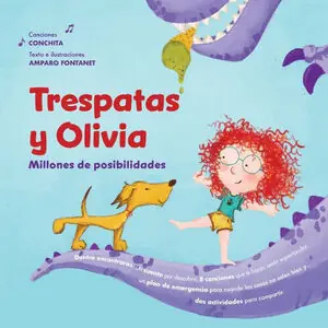 TRESPATAS Y OLIVIA. MILLONES DE POSIBILIDADES. (INCLUYE CANCIONES ORIGINALES DE CONCHITA) Echt