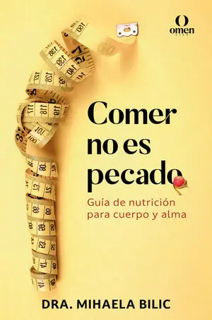 Online Kaufen COMER NO ES PECADO. GUÍA DE NUTRICIÓN PARA CUERPO Y ALMA