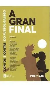 A GRAN FINAL. CONTOS E CONTAS DO FÚTBOL GALEGO Großhandel