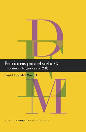 Großhandel ESCRITURAS PARA EL SIGLO XXI. LITERATURA Y BLOGOSFERA (V. 2.0)
