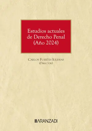 ESTUDIOS ACTUALES DE DERECHO PENAL (AÑO 2024) Sonderangebot