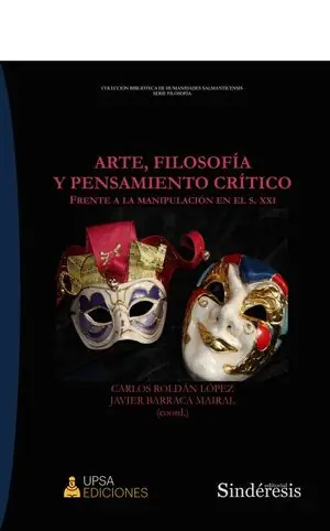 Markenprodukt ARTE, FILOSOFÍA Y PENSAMIENTO CRÍTICO. FRENTE A LA MANIPULACIÓN EN EL S. XXI