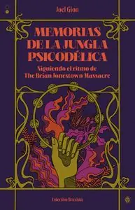 Angebot MEMORIAS DE LA JUNGLA PSICODELICA. SIGUIENDO EL RITMO DE THE BRIAN JONESTOWN MASSACRE