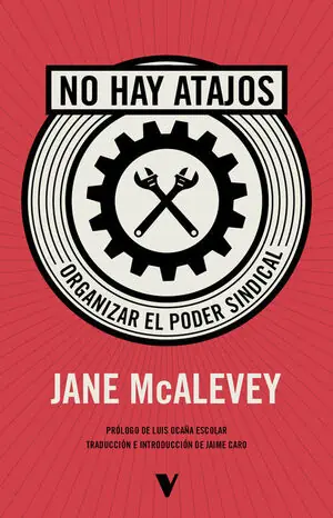Neu NO HAY ATAJOS.ORGANIZAR EL PODER SINDICAL