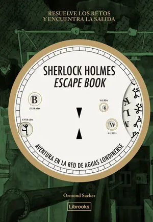 Abverkauf SHERLOCK HOLMES ESCAPE BOOK. AVENTURA EN LA RED DE AGUAS LONDINEN. RESUELVE LOS RETOS Y ENCUENTRA LA SALIDA