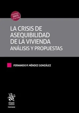 CRISIS DE ASEQUIBILIDAD DE LA VIVIENDA, LA. ANÁLISIS Y PROPUESTAS Billig