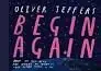 BEGIN AGAIN Hochwertig