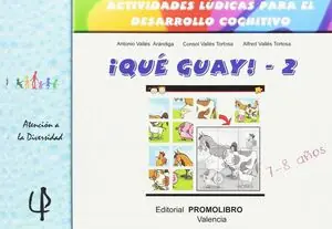 ¡QUÉ GUAY! 2. ACTIVIDADES LÚDICAS PARA EL DESARROLLO COGNITIVO Schneller Versand