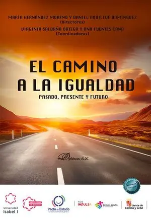 Sofort Bestellen CAMINO A LA IGUALDAD, EL. PASADO, PRESENTE Y FUTURO